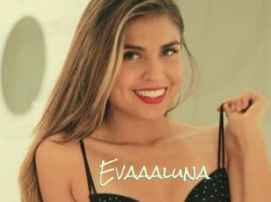 Evaaaluna