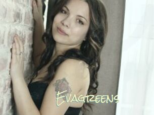 Evagreens