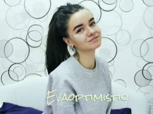 Evaoptimistic
