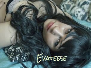 Evateese