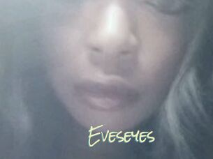 Eveseyes