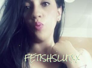 FETISHSLUTXX