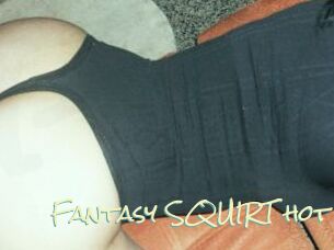 Fantasy_SQUIRT_hot
