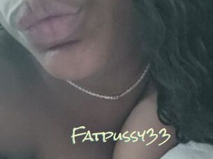 Fatpussy33