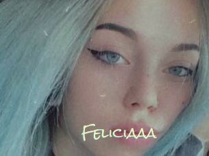 Feliciaaa