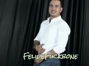 FelipeFuckbone