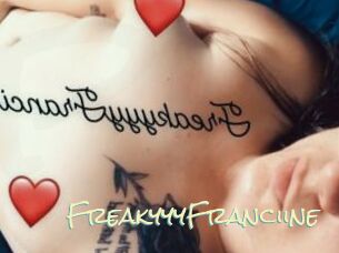 FreakyyyFranciine