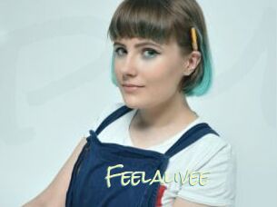 Feelalivee