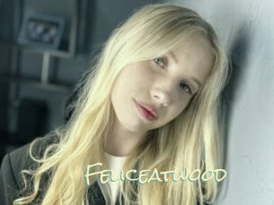 Feliceatwood
