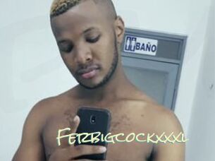 Ferbigcockxxxl