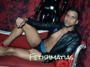 Fetishmatias
