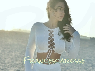 Francescarosse