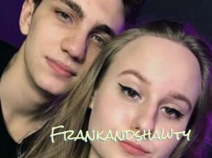 Frankandshawty