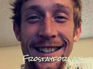 Frostayforever