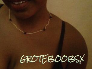 GROTEBOOBSX