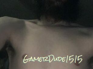 GamerDude1515