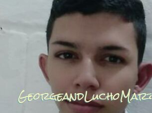 GeorgeandLuchoMarz