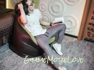 GimmeMoreLove