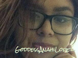 GoddessAnahiLopez