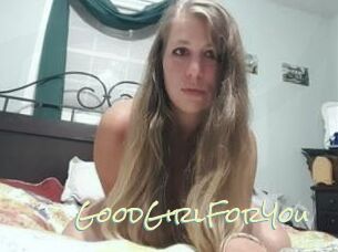 GoodGirlForYou