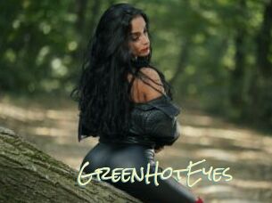 GreenHotEyes