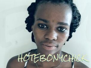 HOTEBONYCHICK