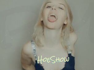 HoeShow