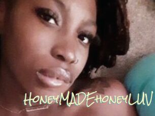 HoneyMADEhoneyLUV