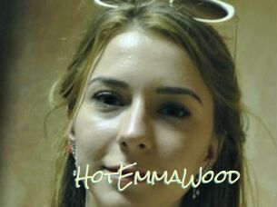 HotEmmaWood