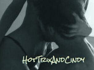HotTrixAndCindy