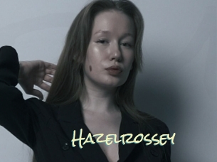 Hazelrossey