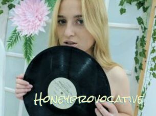 Honeyprovocative