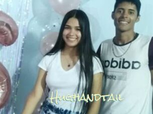 Hughandtail