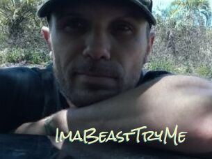ImaBeastTryMe
