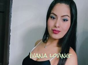 Ivana_loving