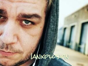 Ianxplosion