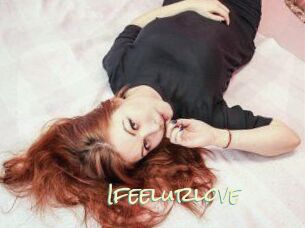 Ifeelurlove