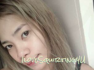 IloveSquirting4U