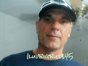 Iluvbigbuts45
