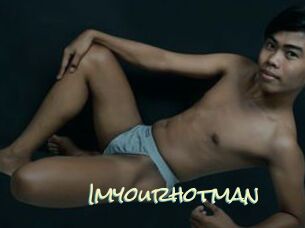 Imyourhotman