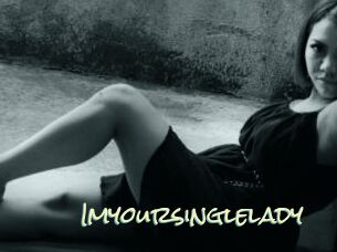 Imyoursinglelady