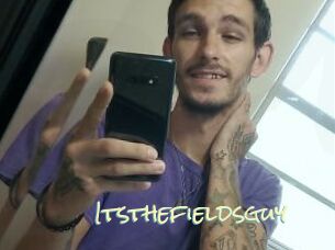 Itsthefieldsguy