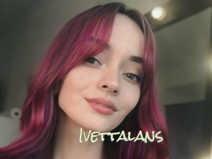 Ivettalans