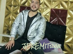 JEREMITroa