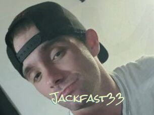 Jackfast33