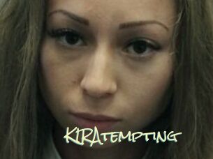 KIRAtempting