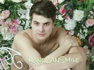 KaneCanSmile
