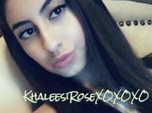 KhaleesiRoseXOXOXO
