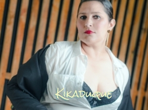 Kikaduque