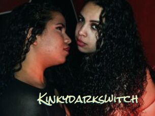 Kinkydarkswitch